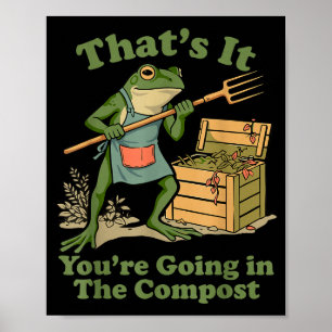 Poster Isso vai para a compostagem mãe jardineira sapo