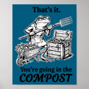 Poster Isso vai para a compostagem, sapo engraçado de jar
