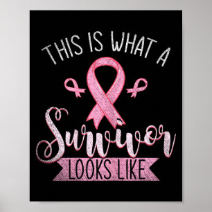 Poster Isto É O Que Um Sobrevivente Parece Câncer de Mama