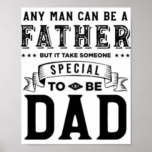 Poster It Take Someone Special To Be Dad Creative Design