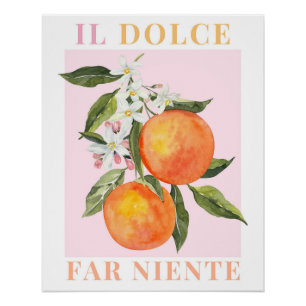 Póster Itália Poster, Orange Fruta Impressão, La Dolce Vi