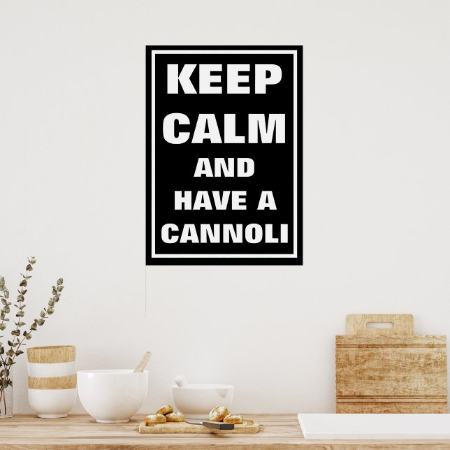 POSTER ITALIANO MANTENHA CALMA E TENHA UM CANNOLI (Cozinha)