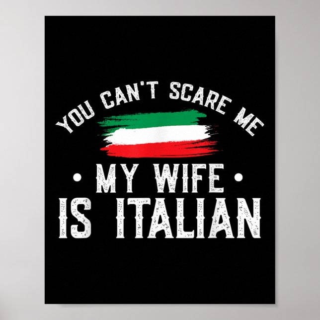 Poster Italy Lover You Can't E Me My Wife Is Italian  (Frente)