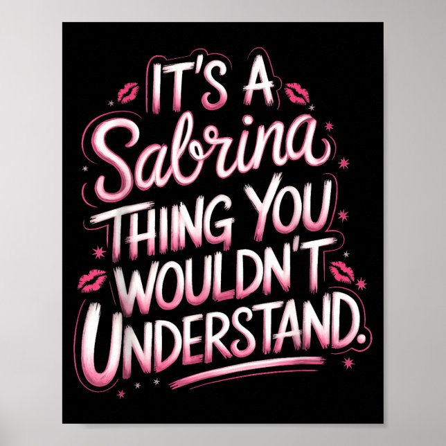 Poster Its A Sabrina Thing You Wouldn't Understand Women  (Frente)