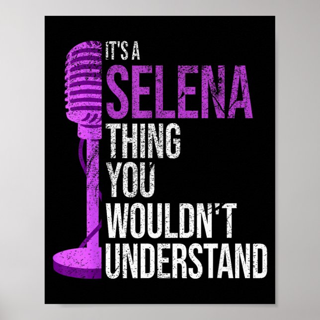 Poster It's A Selena Thing You Wouldn't Understand - Funn (Frente)