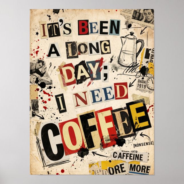 Poster it's been a long day i need coffee (Frente)