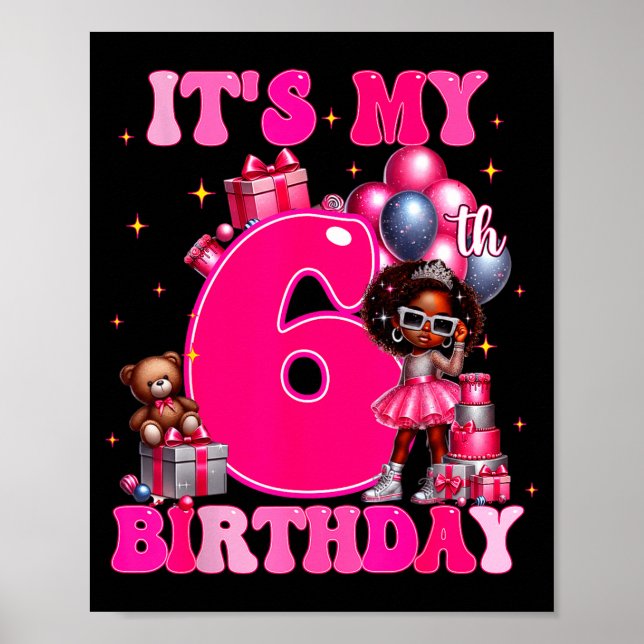 Poster It's My 6th Birthday Black Girl 6 Year Old Melanin (Frente)