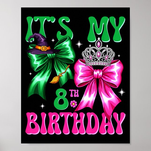 Poster It's My 8th Birthday Witch Nk And Green Bow Croche (Frente)