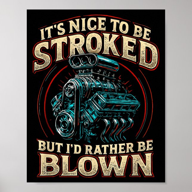 Poster It's Nice To Be Stroked Funny Racing Mens Drag Rac (Frente)