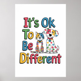 Poster It's ok to be different