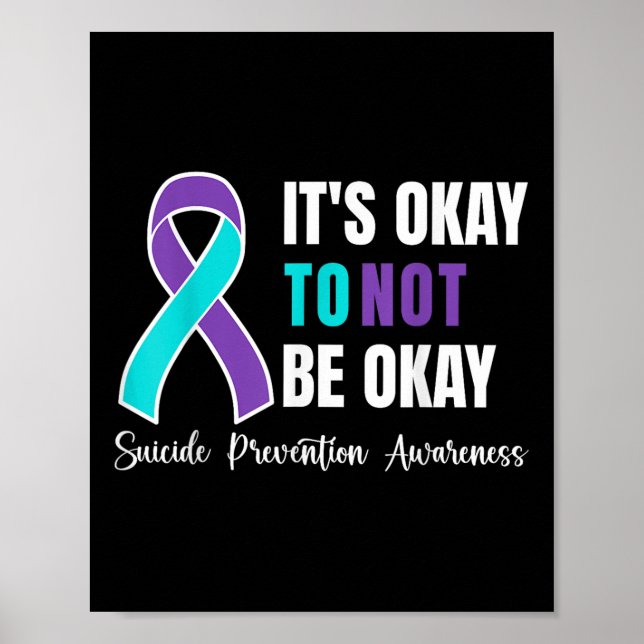 Poster Its Okay To Not Be Okay Suicide Prevention Awarene (Frente)