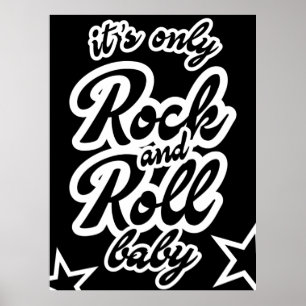 Poster Its Only Rock and roll Baby