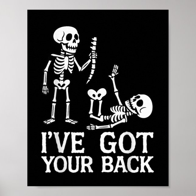 Poster Ive Got Your Back Halloween Skeletons Costume Funn (Frente)