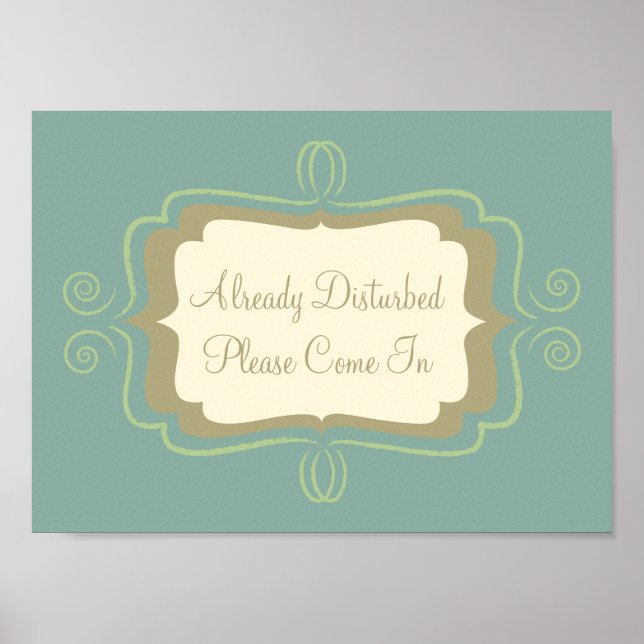 Póster Já Incomodado, Por Favor, Entre No Sign (Frente)