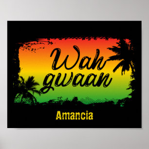 Poster Jamaicano Rasta Wah Gwaan Patwah Phrase
