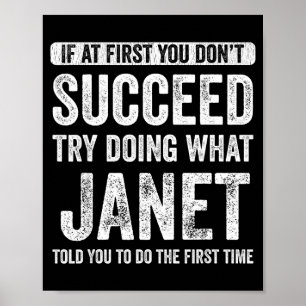 Poster Janet Se à Primeira Vez Você Não Consegue Tente Fa