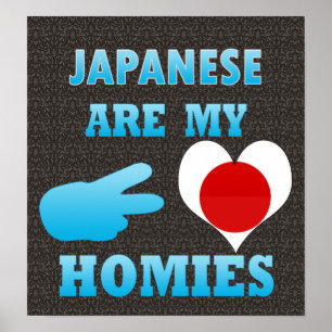 Poster Japaneses é meu Homies
