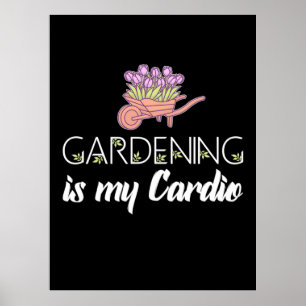 Poster Jardinagem É Meu Cardio