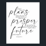 Poster Jeremiah 29:11 Fontes duplas<br><div class="desc">Pois sei que os planos que tenho para você declina o Senhor. Planos para te prostituir e não para te prejudicar,  planos para te dar um futuro e uma esperança. -Jeremiah 29:11 Fontes duplas</div>