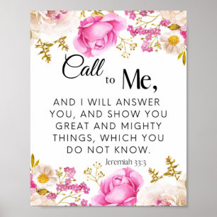 Poster Jeremiah 33:3 Me chame de Escritura Floral Rosa