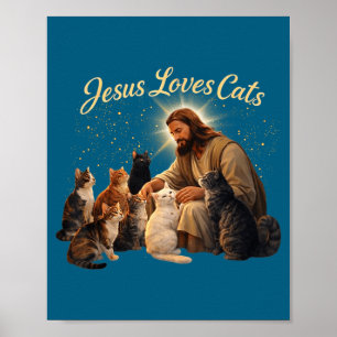 Poster Jesus Ama Gatos Cristão Amante de Gatos Jesus Abra