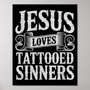 Poster Jesus Ama Pecadores Tatuados Fé Cristã Tatuada