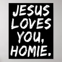 Jesus Ama Você Homie Cristão Crente Fé Deus