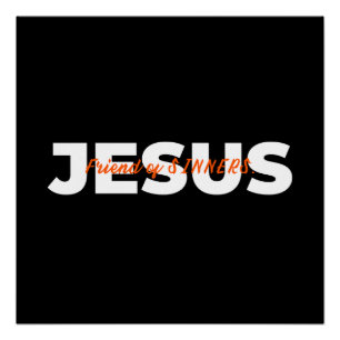 Póster JESUS. Amigo de SINNERS.
