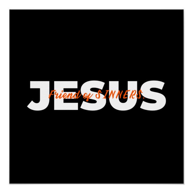 Póster JESUS. Amigo de SINNERS. (Frente)