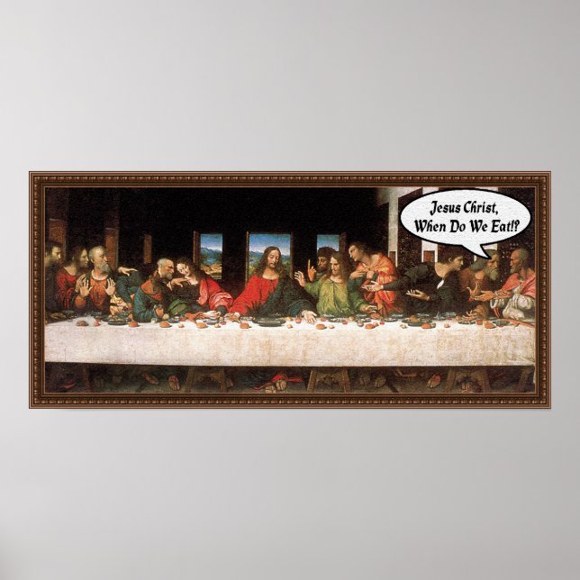 Poster Jesus Cristo Quando Comemos? - Última Ceia Engraça (Frente)