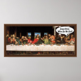 Póster Jesus Cristo Quando Comemos? - Última Ceia Engraça