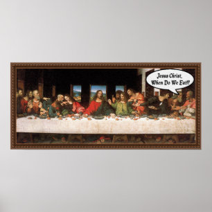 Póster Jesus Cristo Quando Comemos? - Última Ceia Engraça