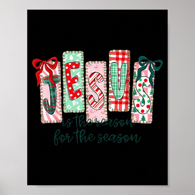 Poster Jesus É A Razão Da Temporada Cristã Cristã (Frente)