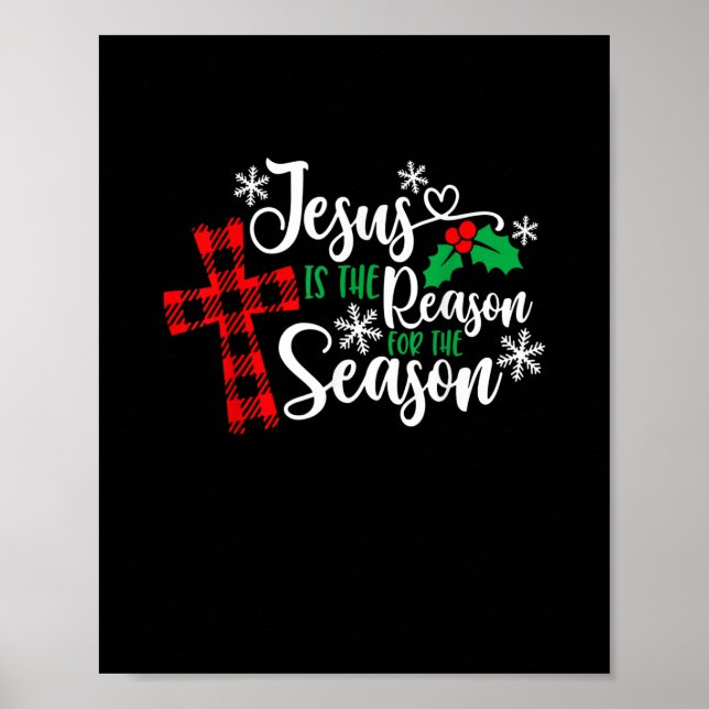 Poster Jesus É A Razão Para A Época Feliz Natal (Frente)