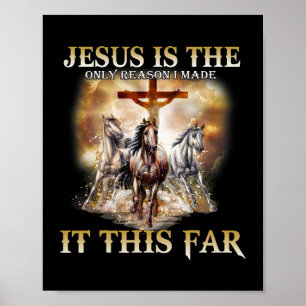 Poster Jesus É A Única Razão Que Eu Fiz Isso Neste Cavalo