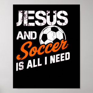 Poster Jesus e Futebol é Tudo o que Preciso Frases Cristã