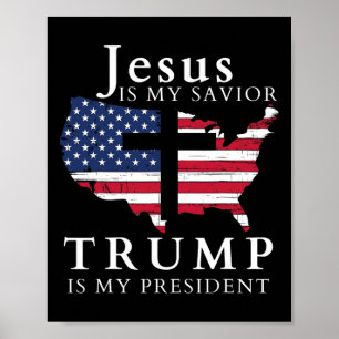 Poster Jesus É Meu Salvador Trump É Meu Presidente 