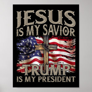 Poster Jesus é meu salvador Trump é meu presidente 2024