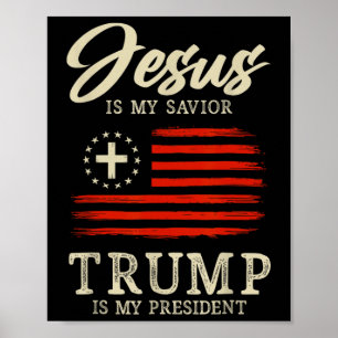 Poster Jesus É Meu Salvador Trump É Meu Presidente Bandei