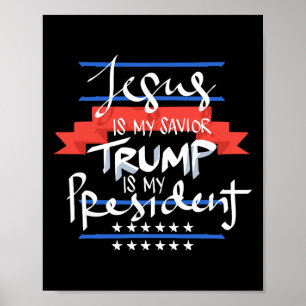 Poster Jesus É Meu Salvador Trump É Meu Presidente Patrió