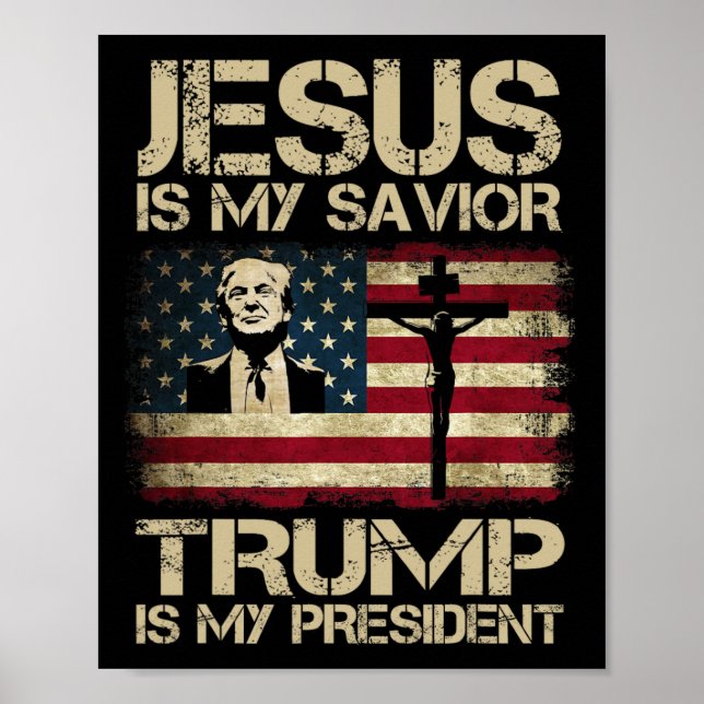 Poster Jesus É Meu Salvador Trump É Meu Presidente Trump  (Frente)