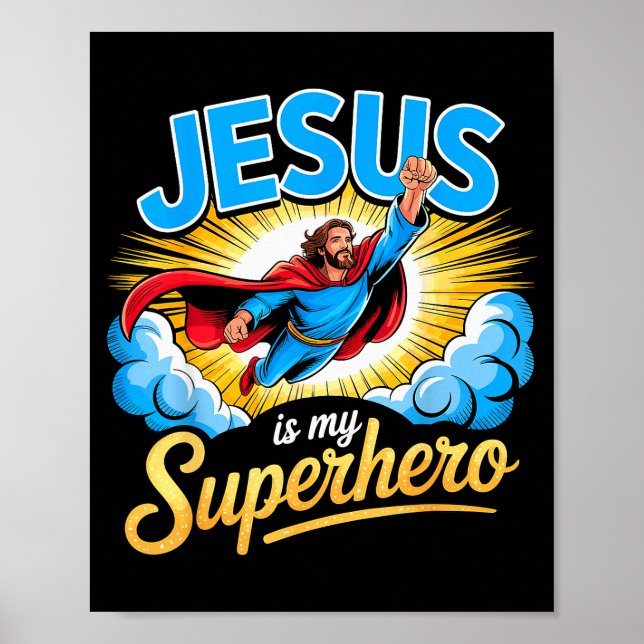 Poster Jesus É Meu Super-Herói Fé Cristã (Frente)