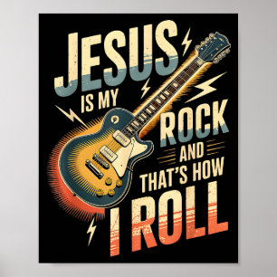Poster Jesus É Minha Rocha E É Assim Que Eu Rolo Cristão