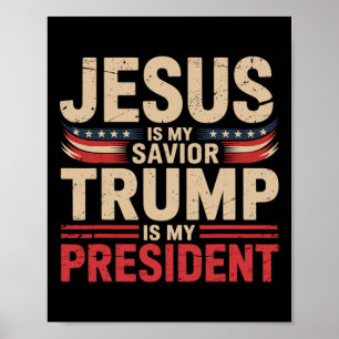 Poster Jesus é o meu salvador Trump é o meu presidente pr