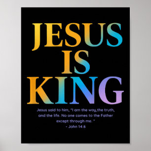 Poster Jesus é o rei Jesus João 14_6 Costume Christian (o