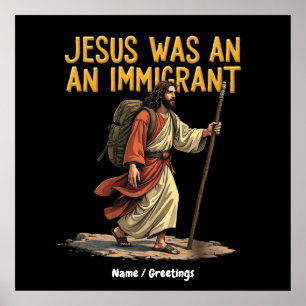 Poster Jesus É Um Único Imigrante Apoio Cruzado Design