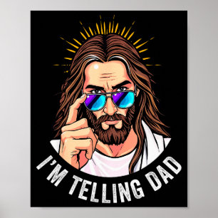 Poster Jesus engraçado estou contando ao papai religioso 