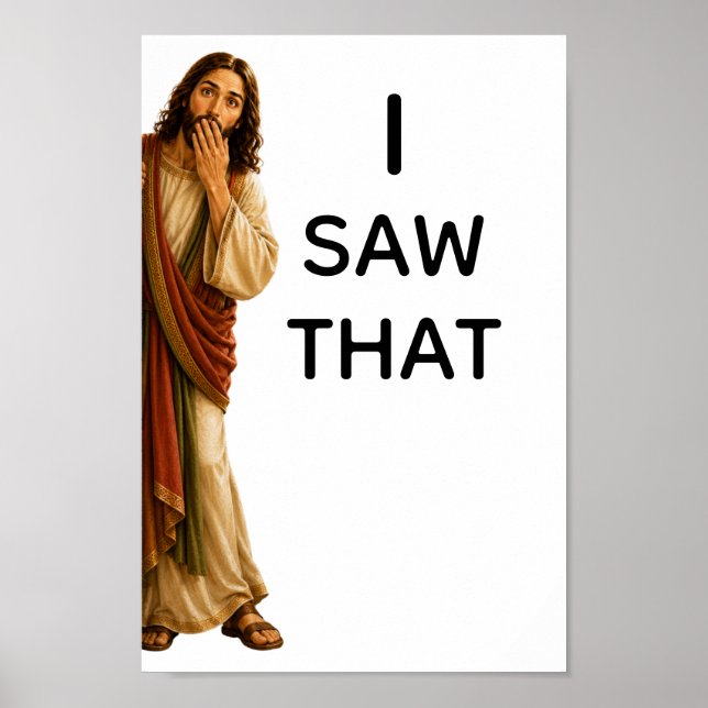 Poster Jesus Engraçado Eu Vi Isso (Frente)