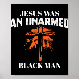 Poster Jesus Era Um Homem Negro Armado - Christi Religios