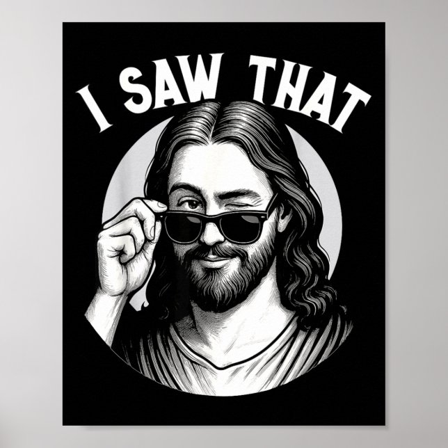 Poster Jesus, Eu Vi Isso, Citação Engraçada do Meme de Je (Frente)